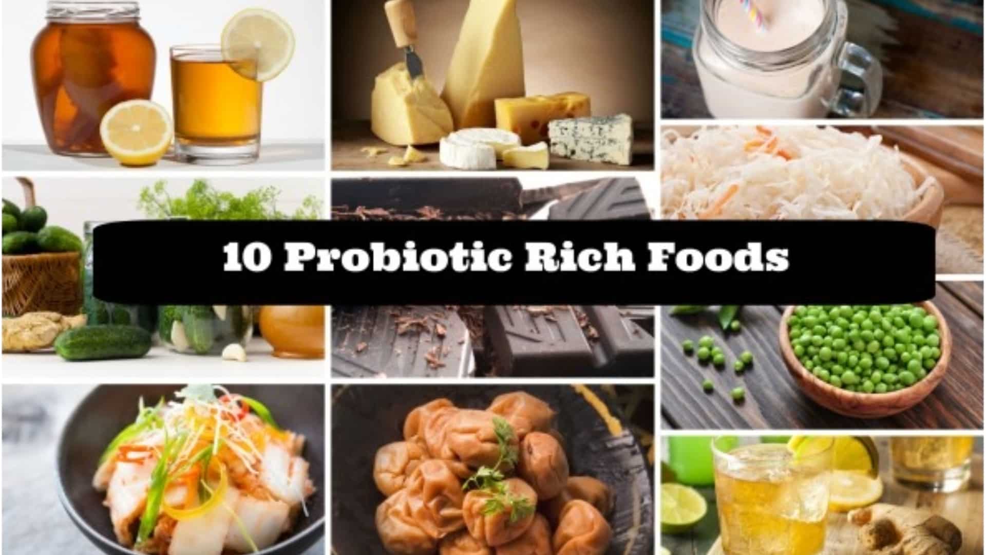 10 Probiotics Foods Rich In Beneficial Microbes (probiotic)